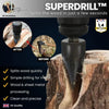 SuperDrill - splits the wood in a few seconds